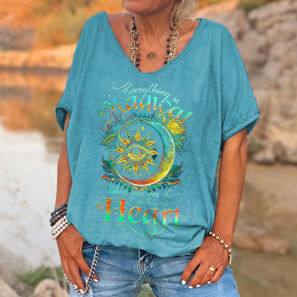 Everything Is Magical When You See It With Your Heart Print Women'S T-Shirt
