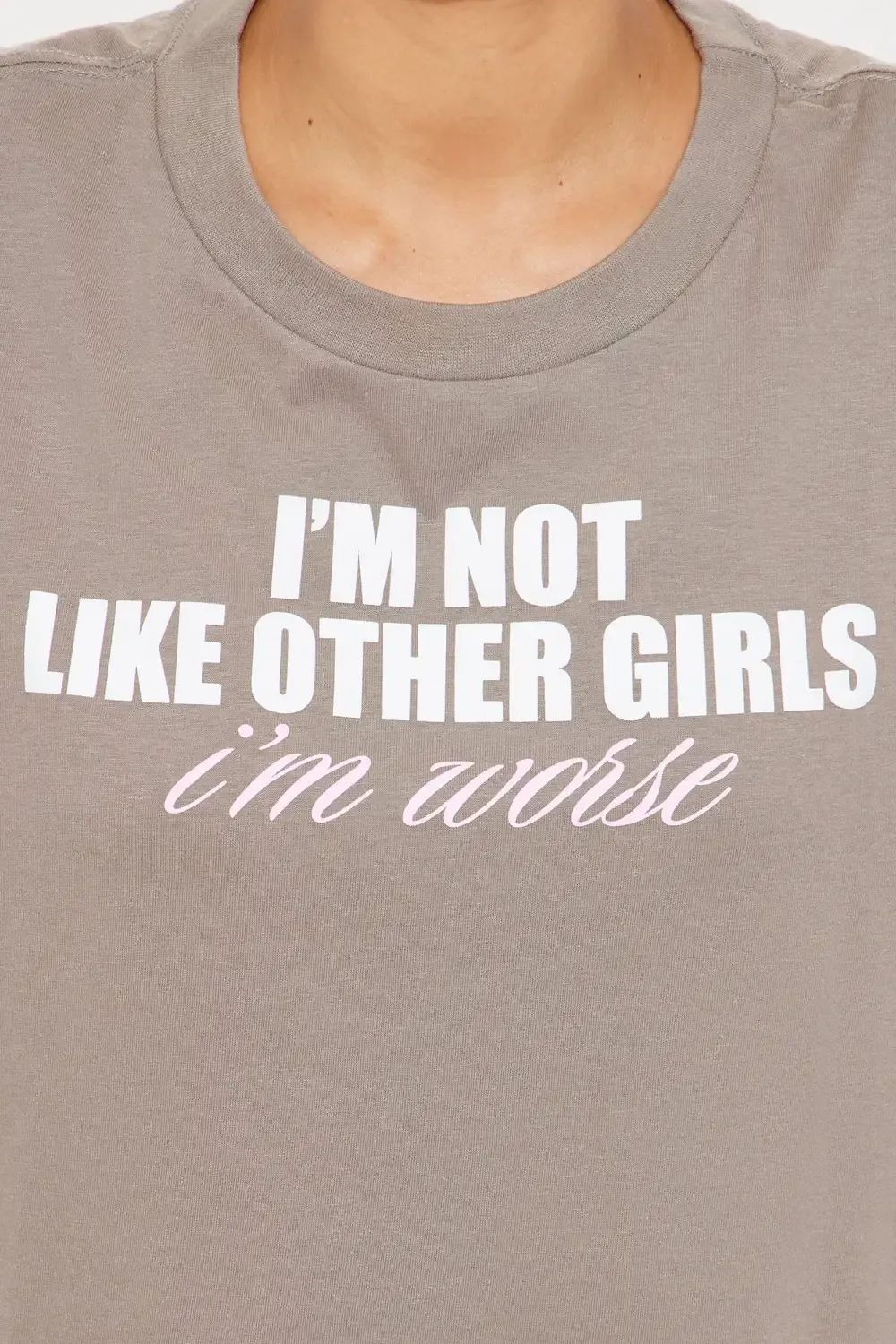 Not Like Other Girls Tee - Grey