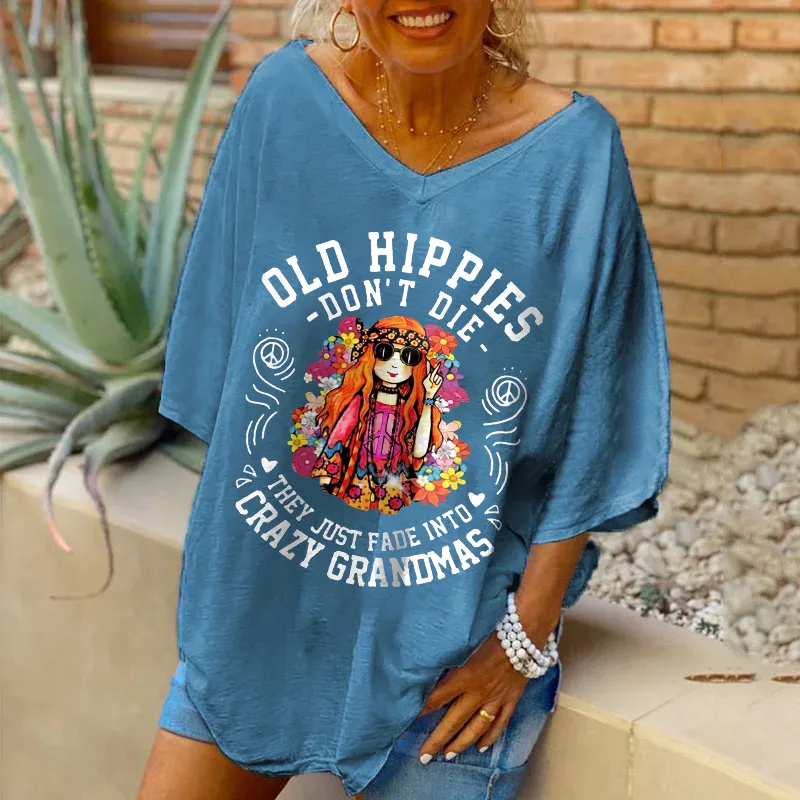 Oversized Women's Funny Old Hippies Don’t Die, They Just Fade Into Crazy Grandmas 3/4 Sleeves Shirts