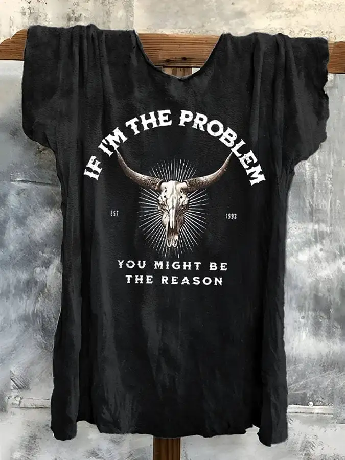 Women's If There'S A Problem, You Could Be The Reason Western Country Music Printed Short-Sleeved T-Shirt