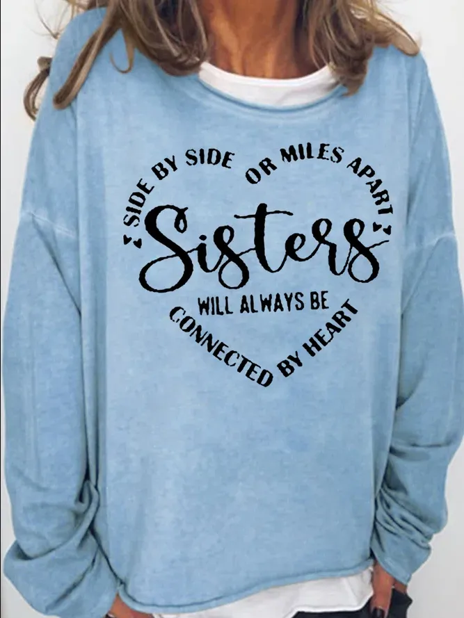 Sisters Will Always Be Connected By Heart Printed Women's T-shirt