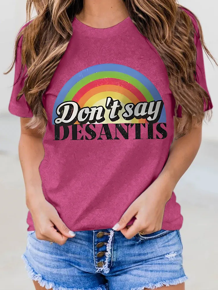 Women'S Don'T Say Desantis Round-Neck Short-Sleeved T-Shirt