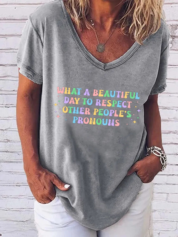 Women'S  What A Beautiful Day To Respect Other People'S Pronouns T-Shirts