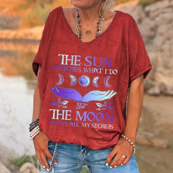 The Sun Watches What I Do But The Moon Knows All My Secrets Printed V-neck Women's T-shirt