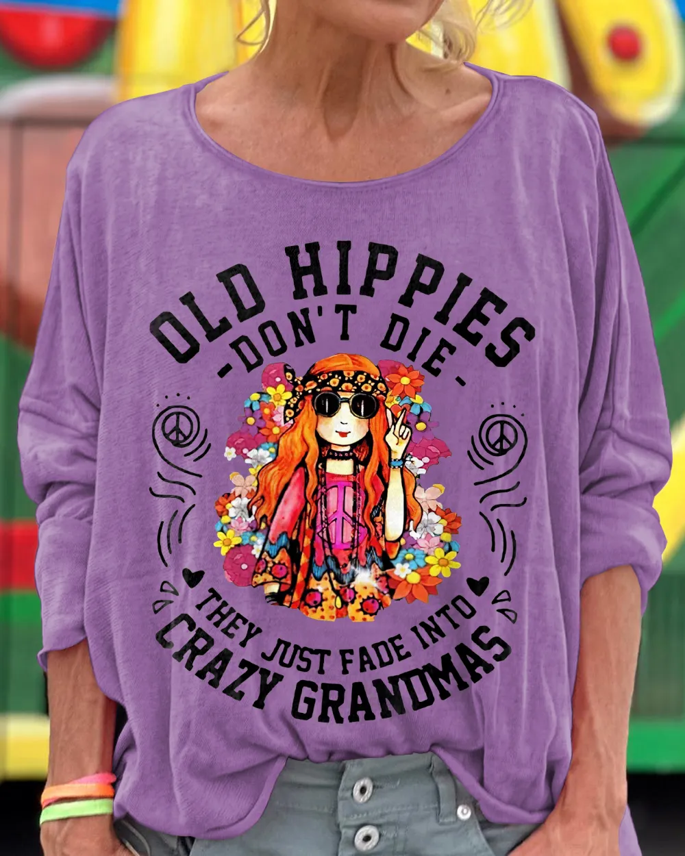 Old Hippies Don’t Die Print Women's T-shirt