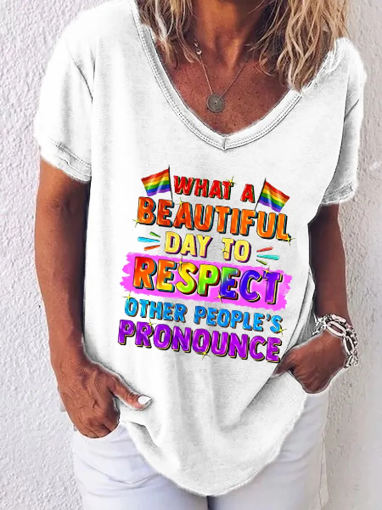 Women'S  What A Beautiful Day To Respect Other People'S Pronouns V-Neck Short-Sleeved T-Shirt