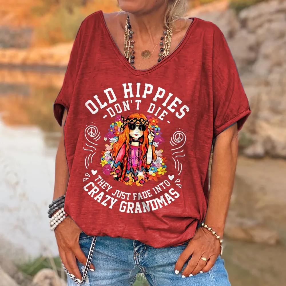 Custompupshirt Women's Funny Old Hippies Don’t Die, They Just Fade Into Crazy Grandmas Casual V-Neck Shirts