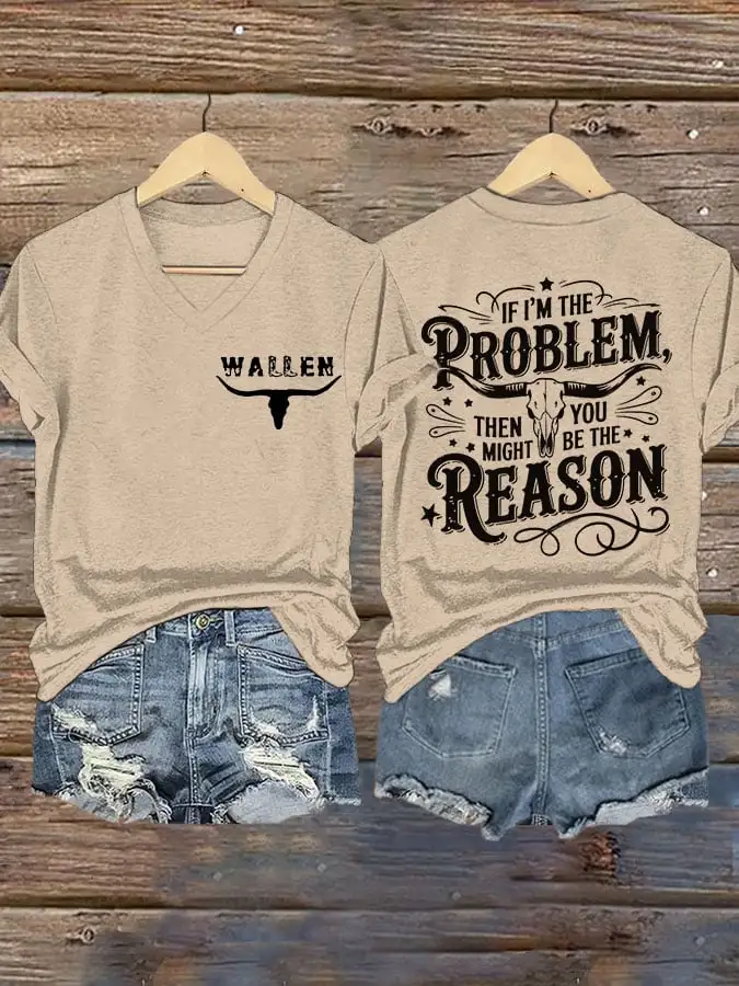 Women's If I'm The Problem Maybe You're The Reason Western Country Music Printed Short-Sleeved T-Shirt