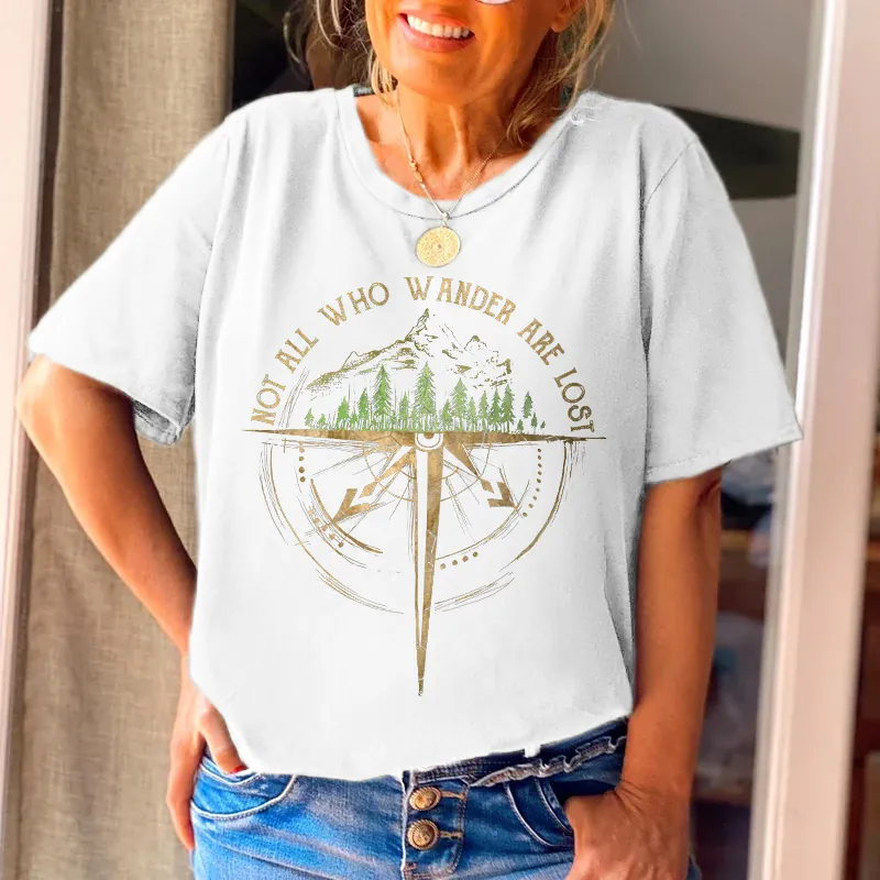 Not All Who Wander Are Lost Scenery Printed Graphic Crew neck Tees