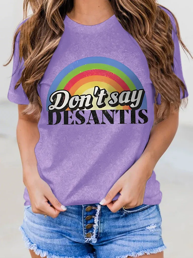 Women'S Don'T Say Desantis Round-Neck Short-Sleeved T-Shirt