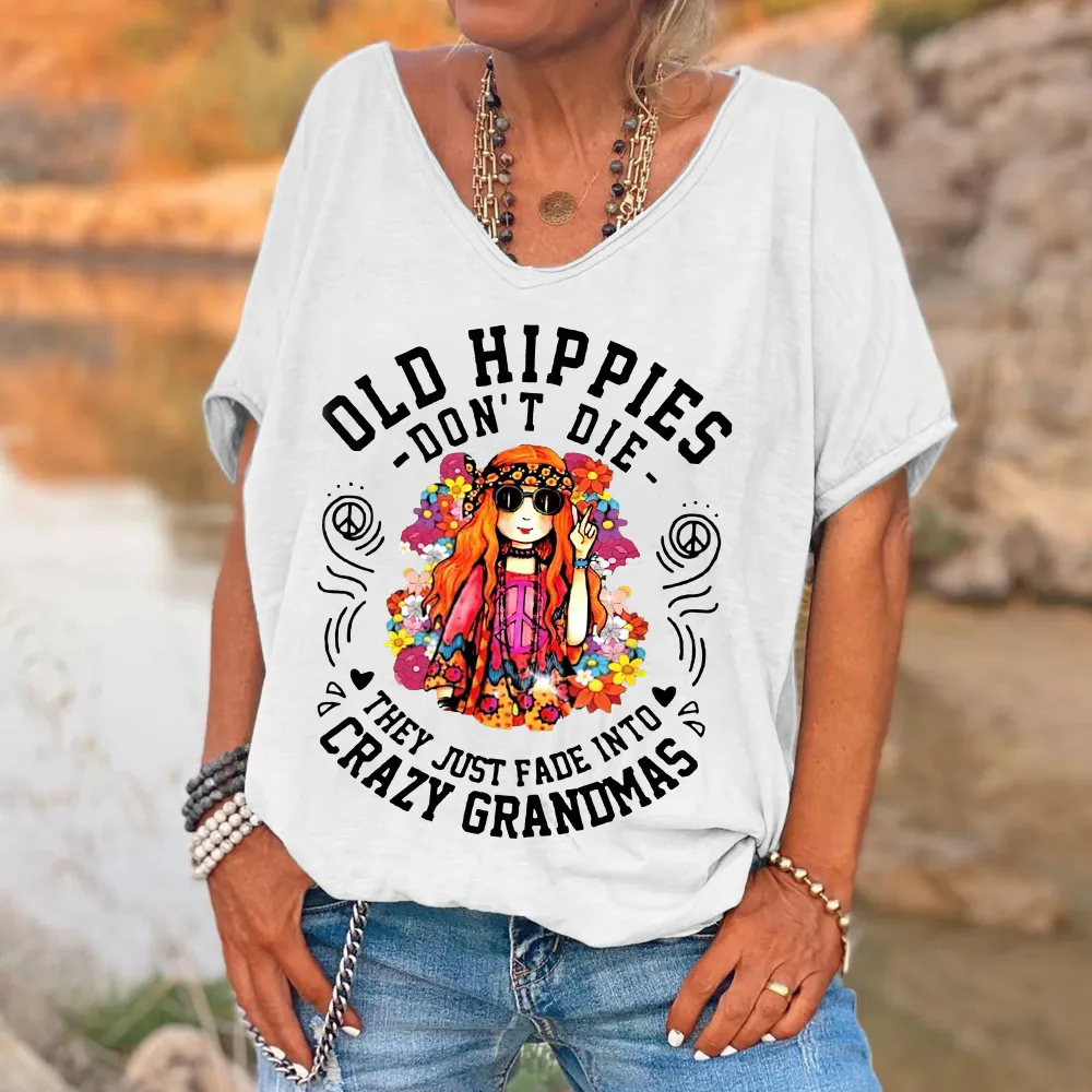 Custompupshirt Women's Funny Old Hippies Don’t Die, They Just Fade Into Crazy Grandmas Casual V-Neck Shirts