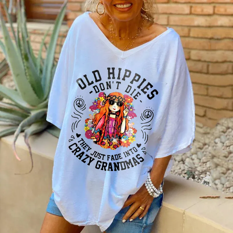 Oversized Women's Funny Old Hippies Don’t Die, They Just Fade Into Crazy Grandmas 3/4 Sleeves Shirts