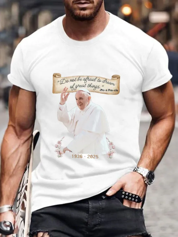 Men's Do Not Ba Afraid To Dream Of Great Things  Print Short Sleeve Round Neck Cotton T-Shirt