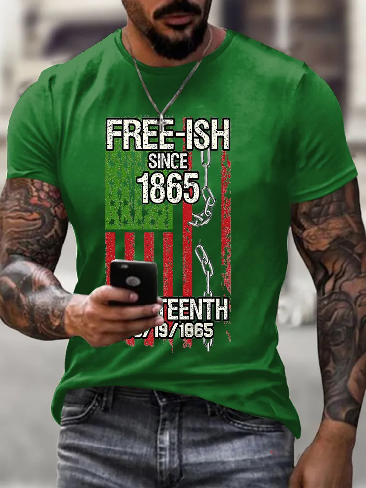 Men'S Round-Neck Short-Sleeved T-Shirt With Free-Ish Since 1865 Juneteenth 06/1901865 Prints