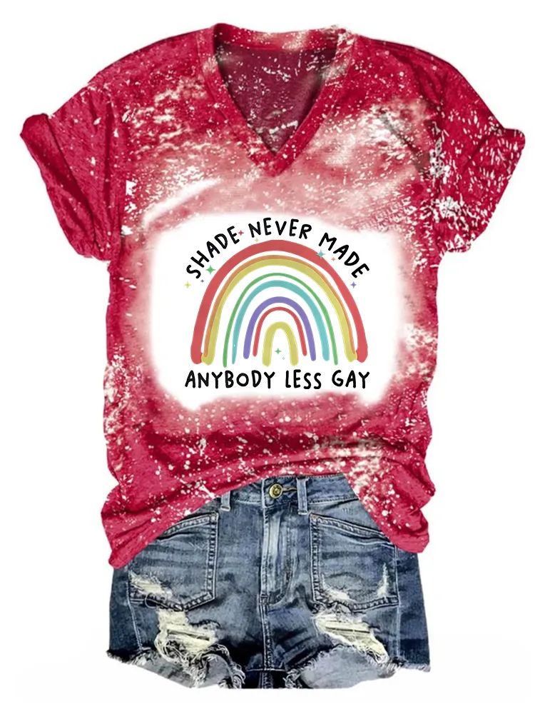 Women'S Shade Never Made Anybody Less Gay T-Shirt