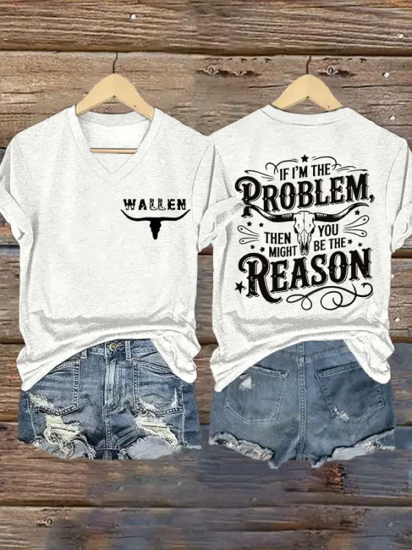 Women's If I'm The Problem Maybe You're The Reason Western Country Music Printed Short-Sleeved T-Shirt