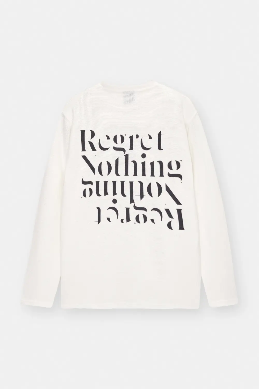 Regret Nothing sweatshirt