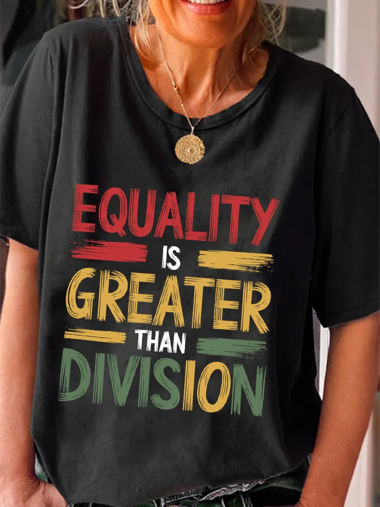 Women'S Equality Is Greater Than Division Round-Neck Short-Sleeved T-Shirt