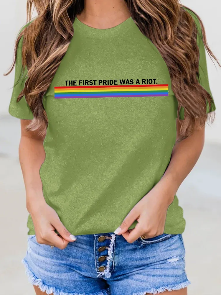 Women'S The First Pride Was A Riot Round-Neck Short-Sleeved T-Shirt