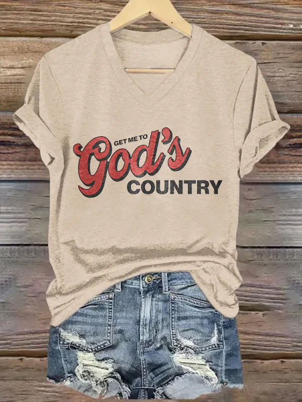 Women'S Get Me To God'S Country V-Neck T-Shirt