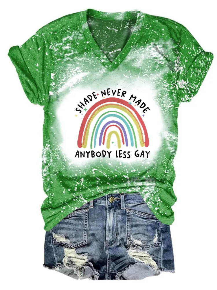 Women'S Shade Never Made Anybody Less Gay T-Shirt