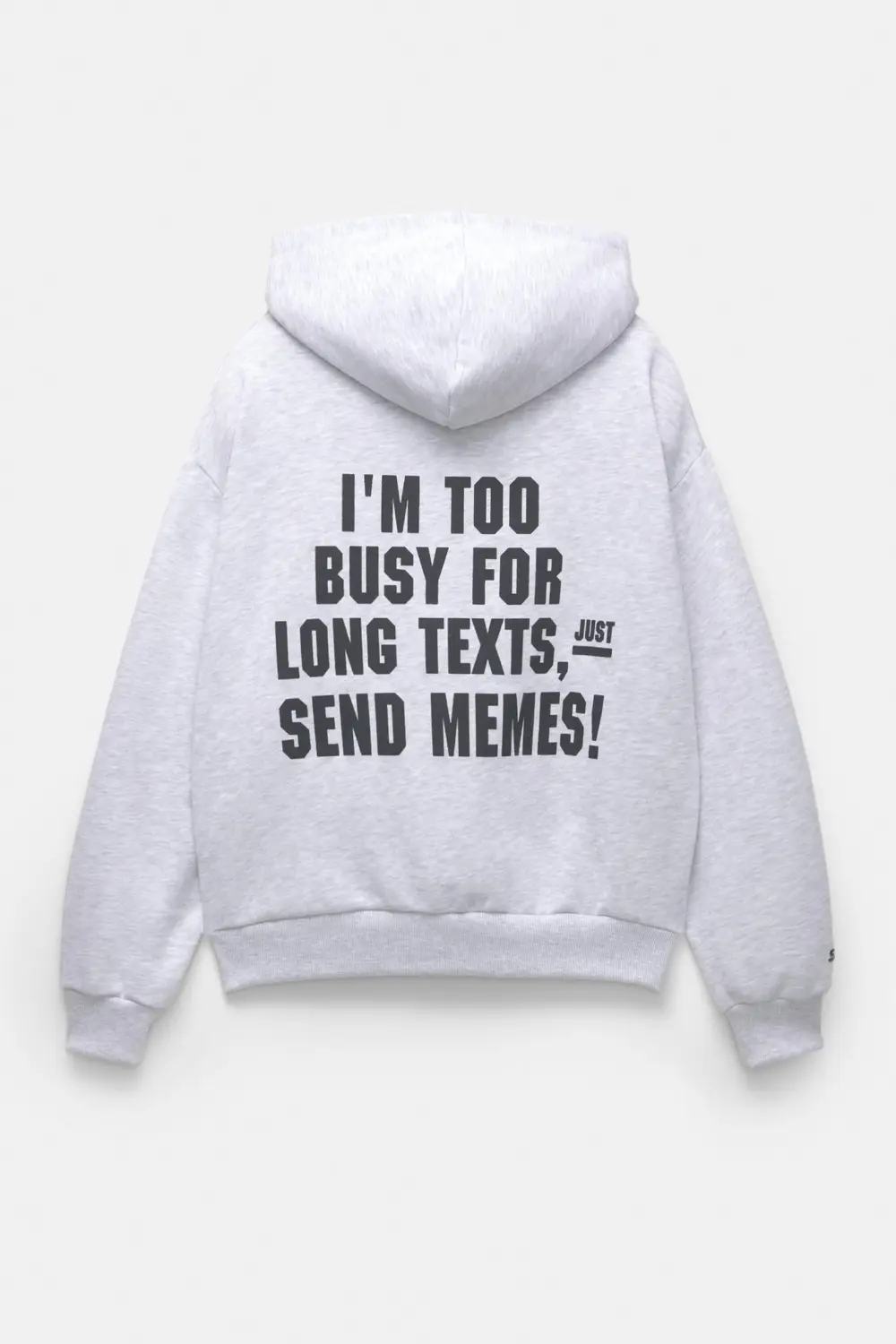 Sudadera capucha I'm too busy