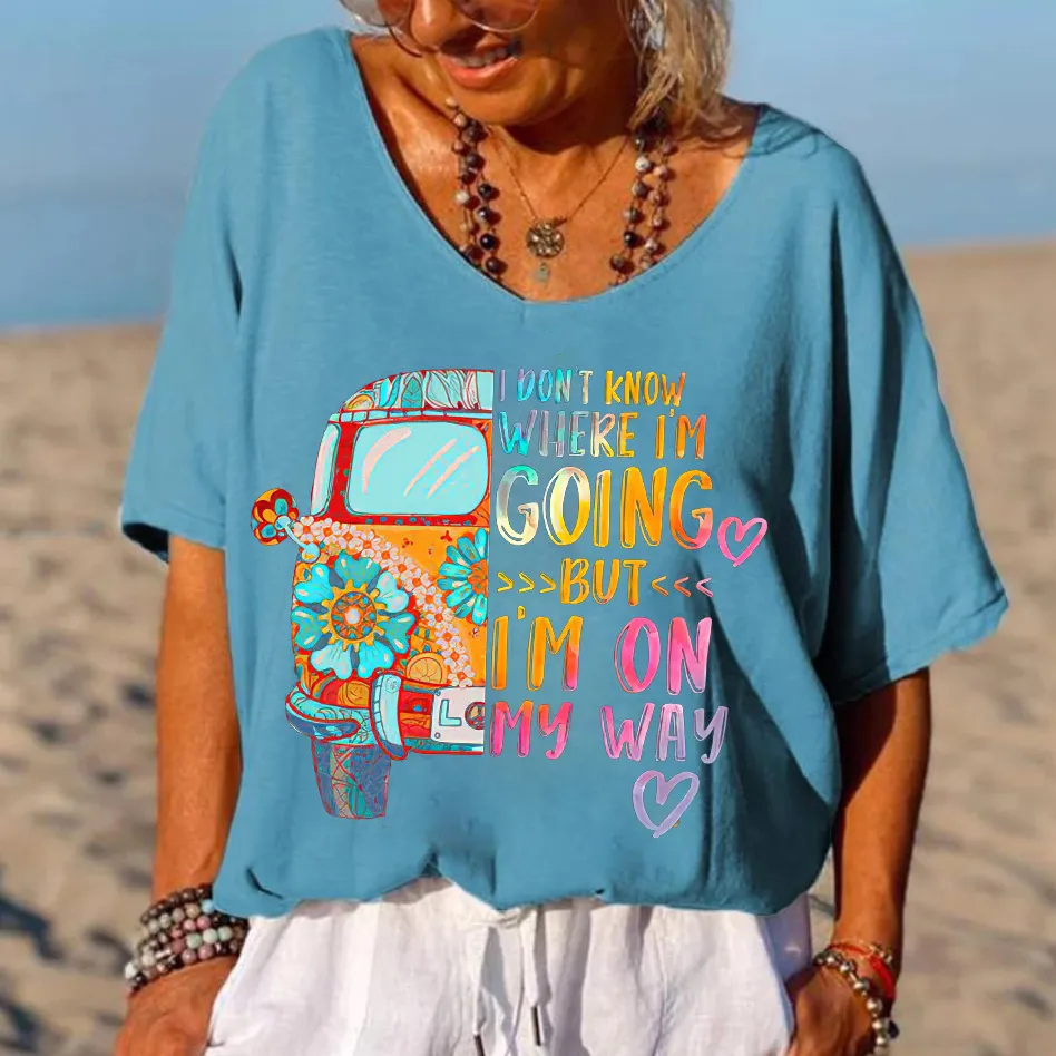 I Don't Know Where I'm Going But I'm On My Way Printed Hippie Tees
