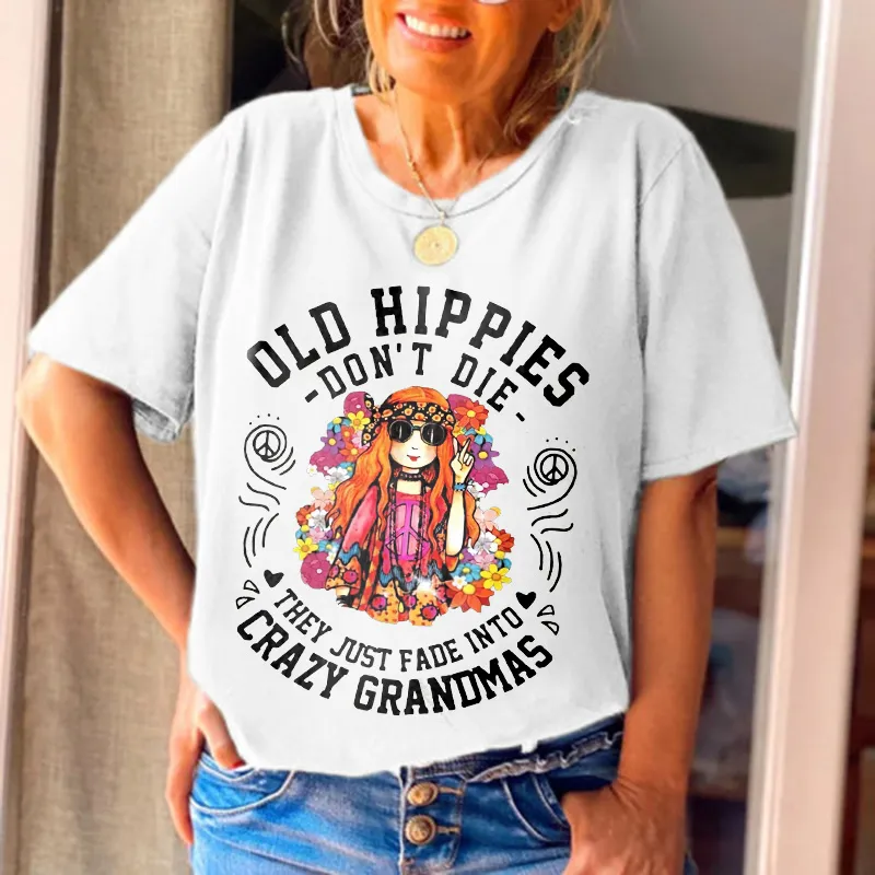 Old Hippie Don't Die Women's Casual Tees