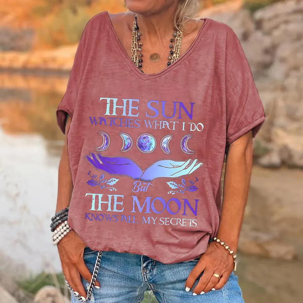 The Sun Watches What I Do But The Moon Knows All My Secrets Printed V-neck Women's T-shirt