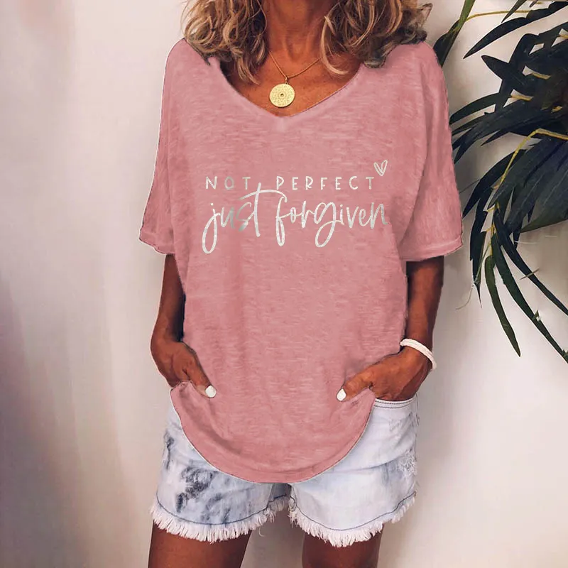 Not Perfect Just Forgiven Graphic Casual T-shirt