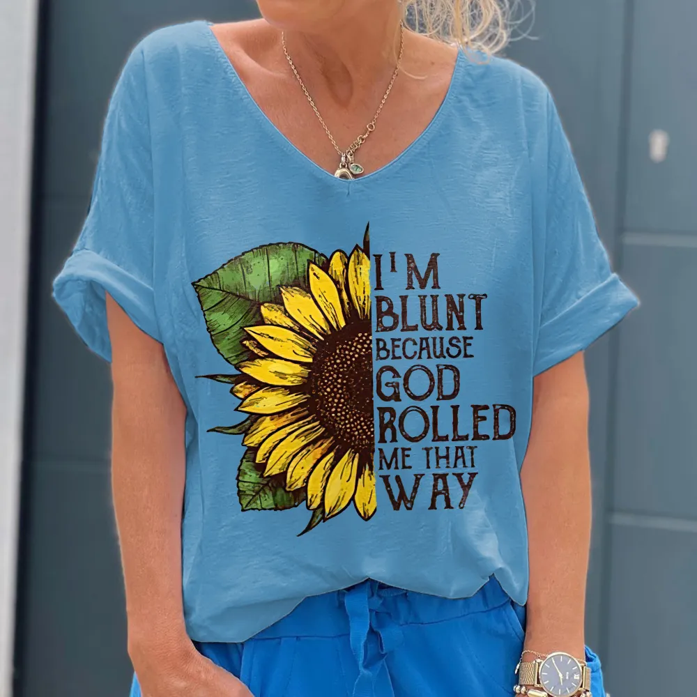 I'm Blunt Because God Rolled Me That  Way Printed Hippie T-shirt