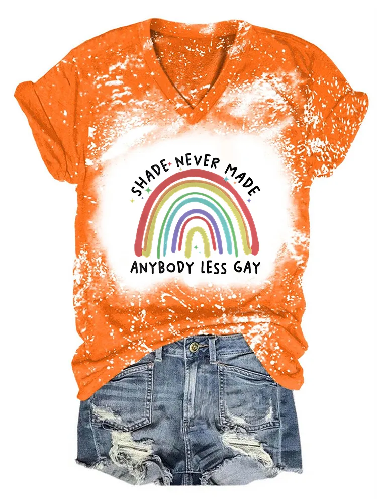 Women'S Shade Never Made Anybody Less Gay T-Shirt