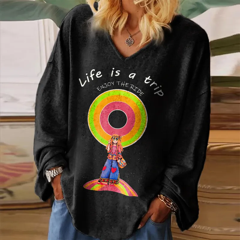 Life Is A Trip Long Sleeve Shirts