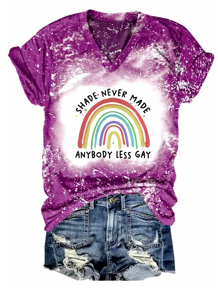 Women'S Shade Never Made Anybody Less Gay T-Shirt
