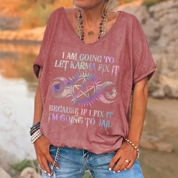 Custompupshirt I Am Going To Let Karma Fix It Printed V-neck Women's T-shirt