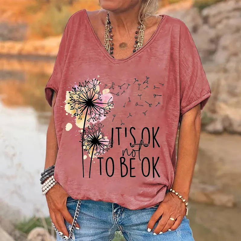 It's Ok Not To Be Ok Printed Women's V-neck T-shirt