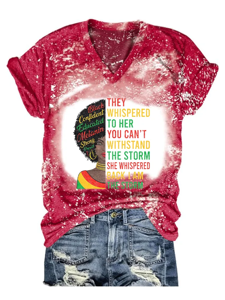 Women'S They Whispered To Her You Can'T Withstand The Storm She Whispered Back I Am The Storm V-Neck T-Shirt