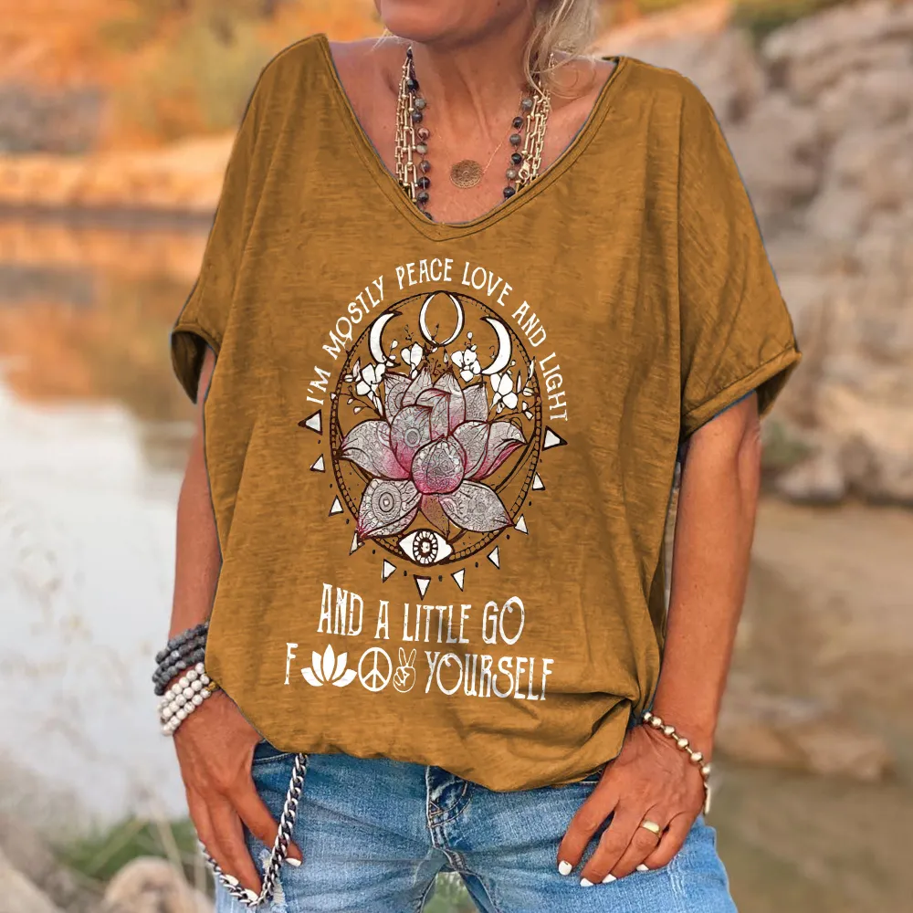 I'm Mostly Peace Love And Light Printed Women's T-shirt