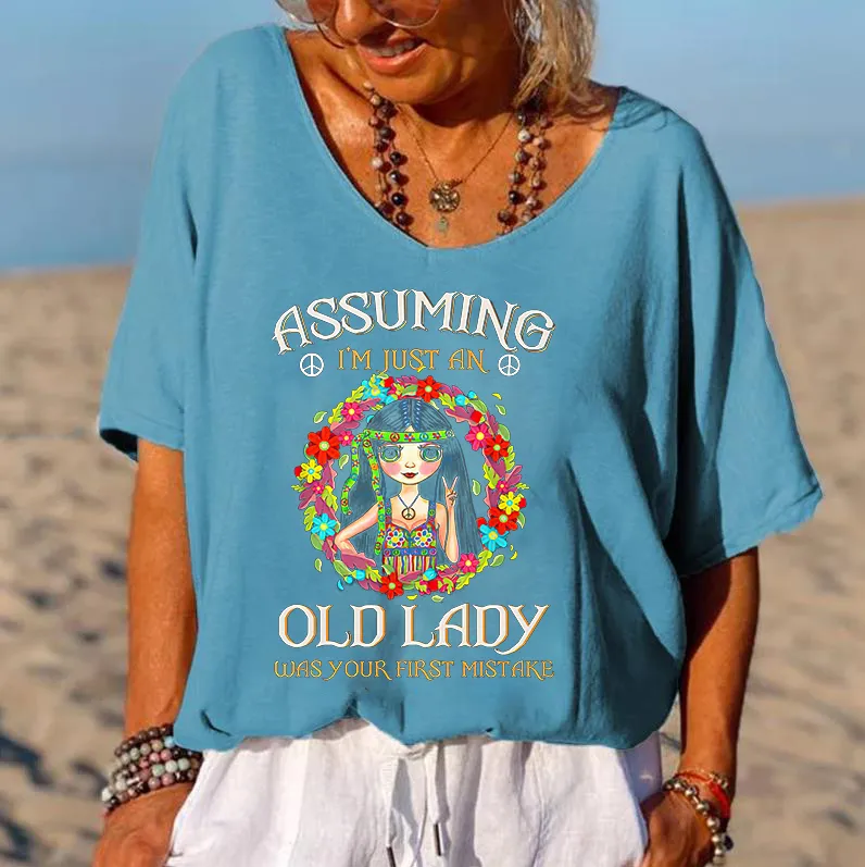 Assuming I'm Just An Old Lady Print Hippie T-shirt