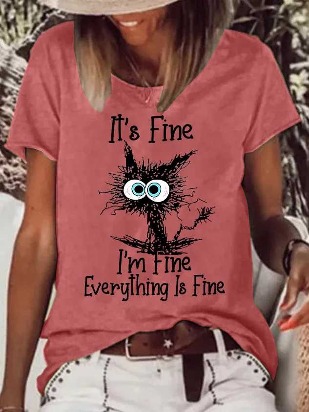 It's Fine I'm Fine Everything Is Fine Printed Women's T-shirt