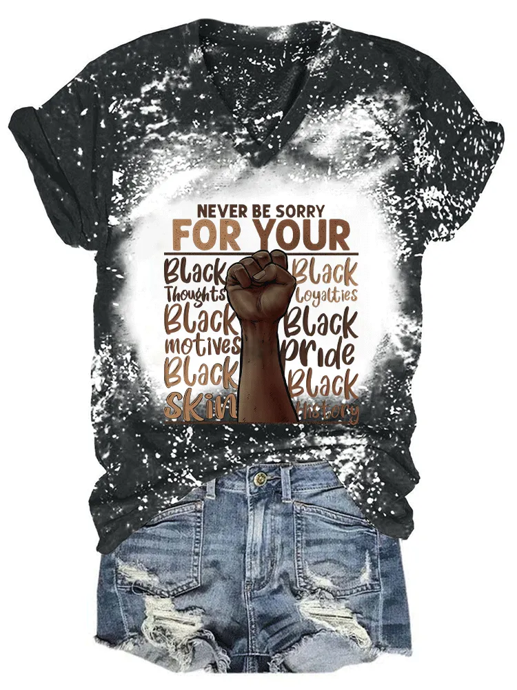Women'S Never Be Sorry For Your Black V-Neck T-Shirt