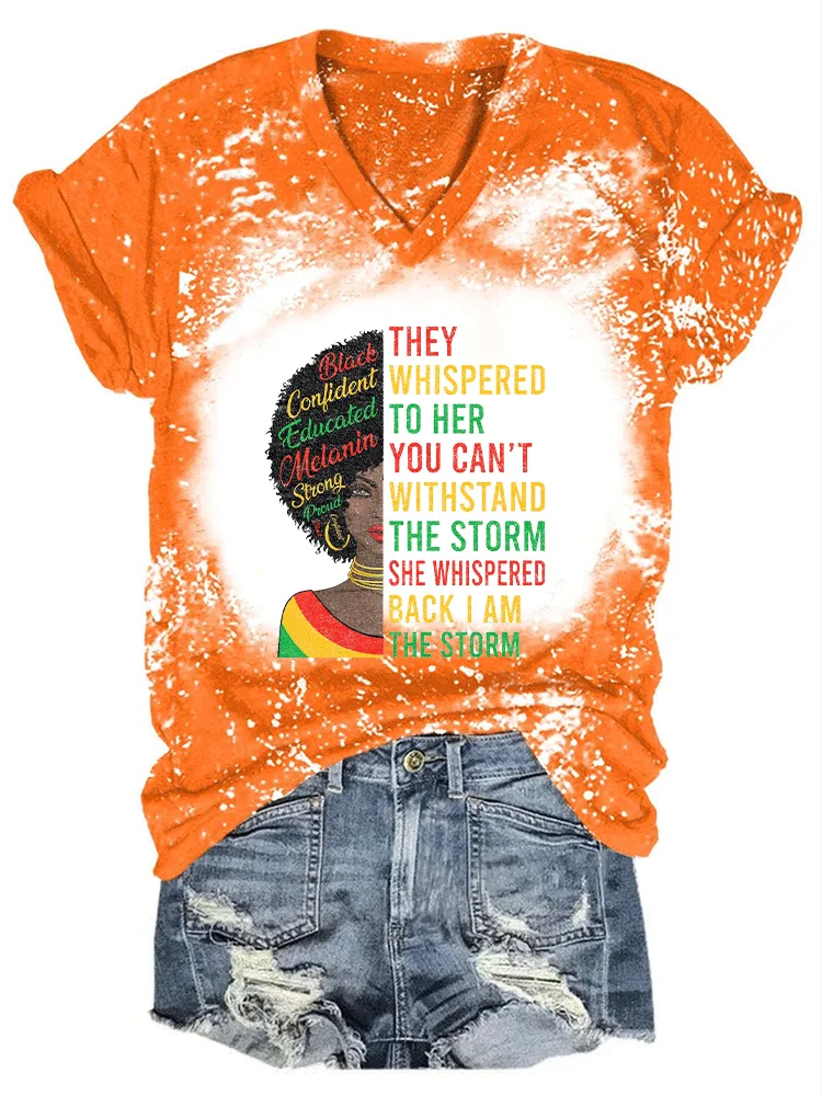 Women'S They Whispered To Her You Can'T Withstand The Storm She Whispered Back I Am The Storm V-Neck T-Shirt