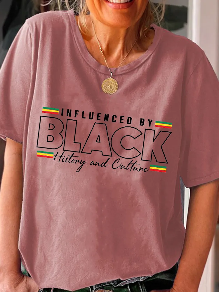 Women'S Influenced By Black History And Calture Round-Neck Short-Sleeved T-Shirt