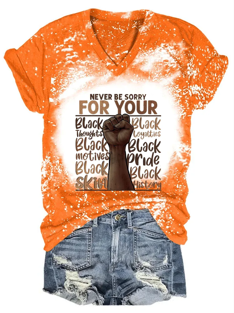 Women'S Never Be Sorry For Your Black V-Neck T-Shirt