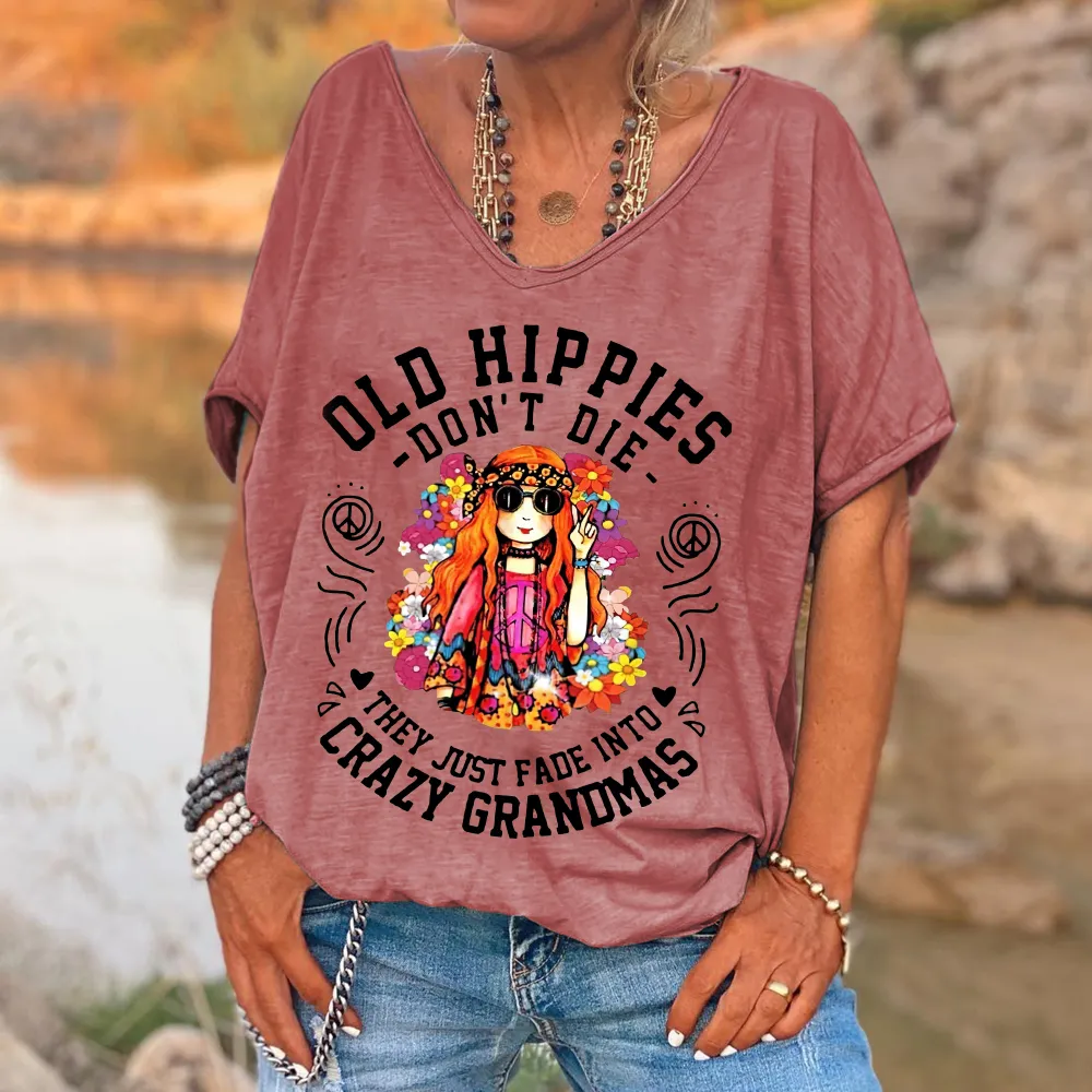 Custompupshirt Women's Funny Old Hippies Don’t Die, They Just Fade Into Crazy Grandmas Casual V-Neck Shirts