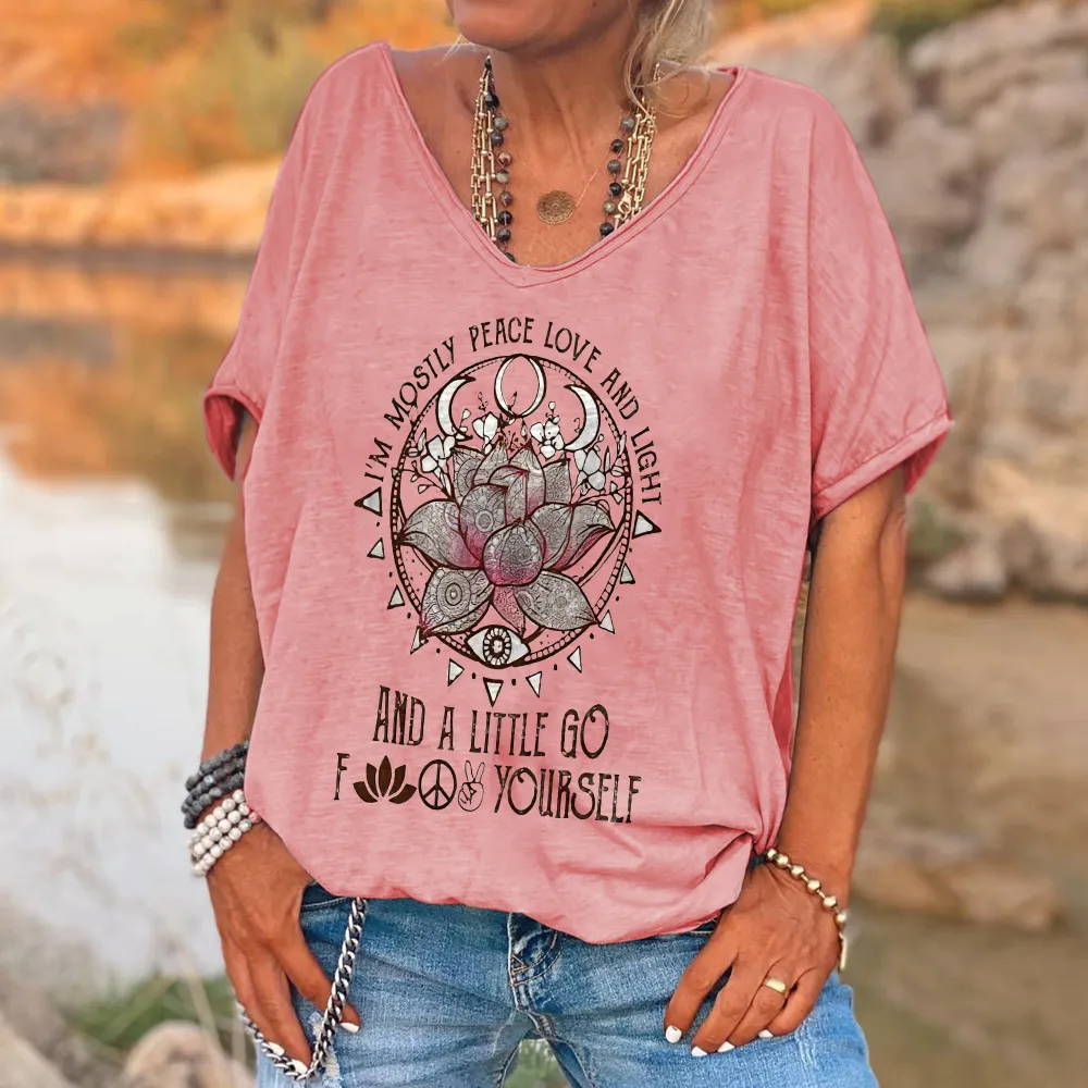 I'm Mostly Peace Love And Light Printed Women's T-shirt