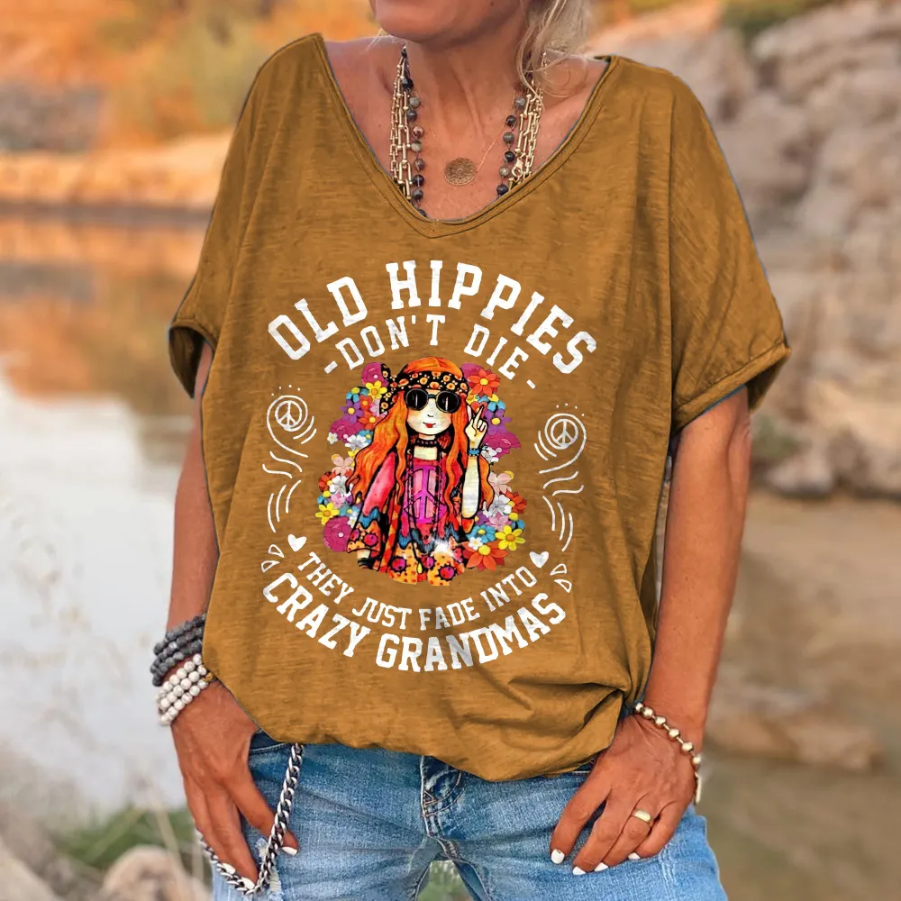 Custompupshirt Women's Funny Old Hippies Don’t Die, They Just Fade Into Crazy Grandmas Casual V-Neck Shirts