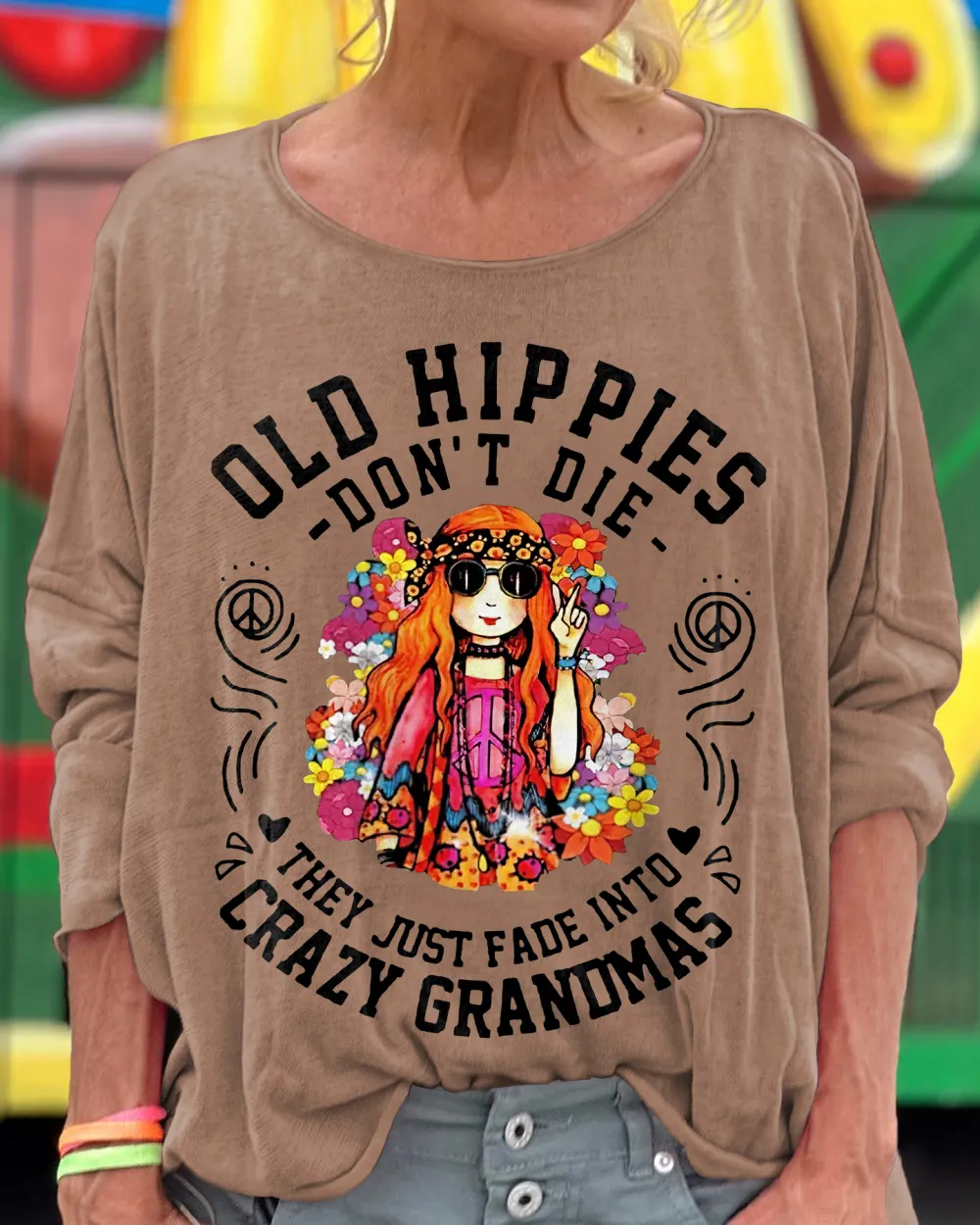 Old Hippies Don’t Die Print Women's T-shirt
