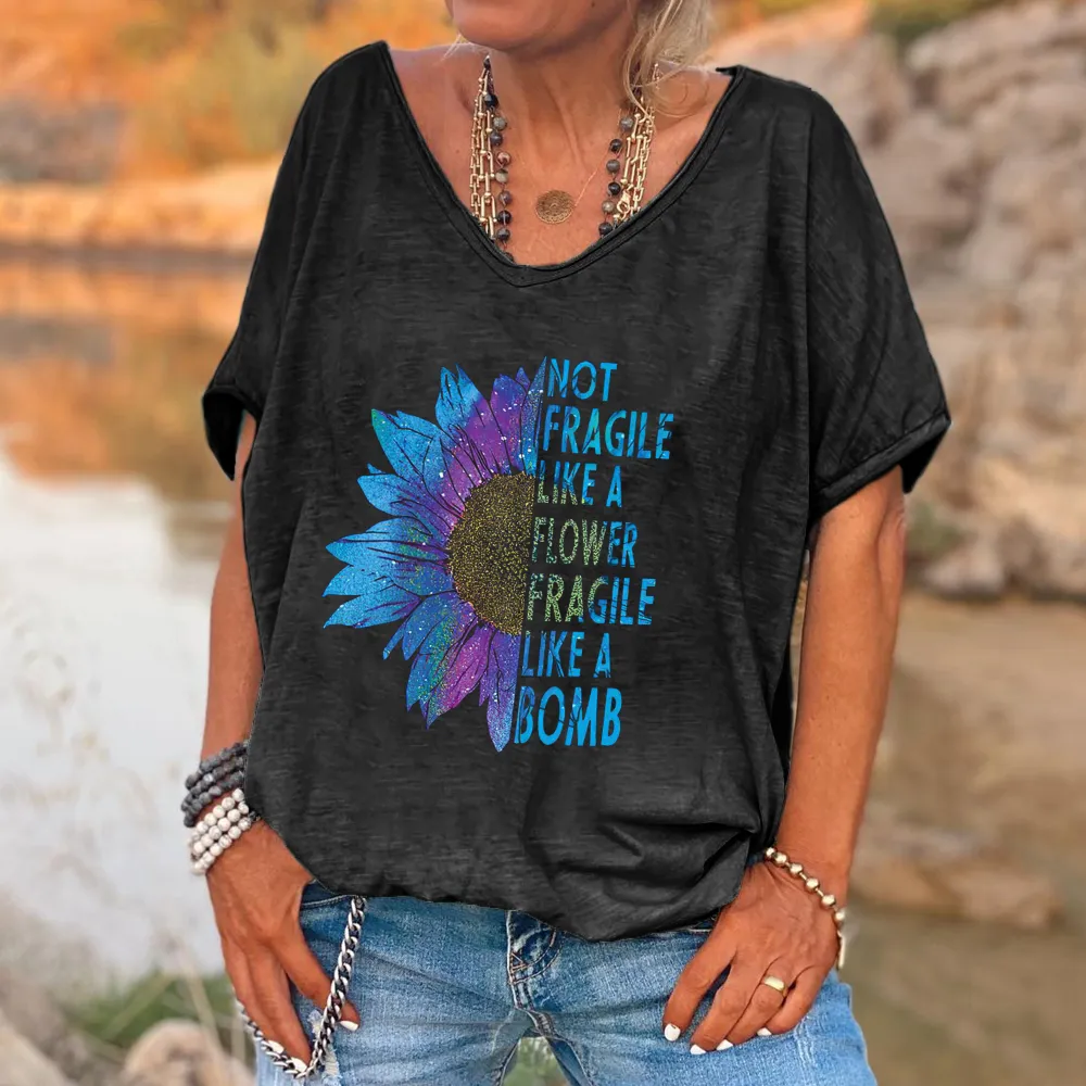 Not Fragile Like A Flower Fragile Like A Bomb Printed V-neck Women's T-shirt