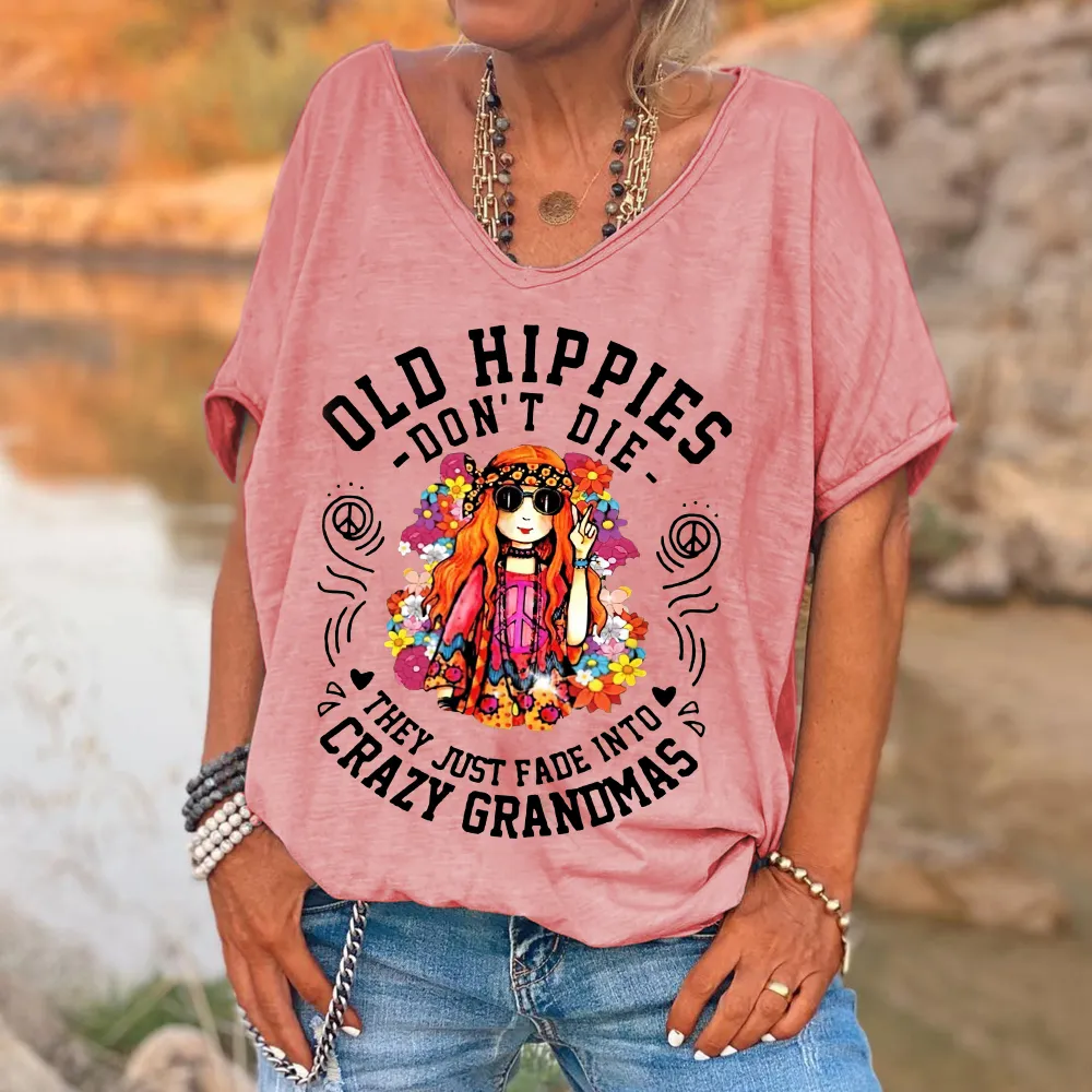 Custompupshirt Women's Funny Old Hippies Don’t Die, They Just Fade Into Crazy Grandmas Casual V-Neck Shirts